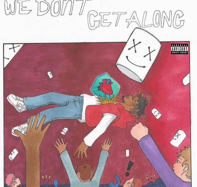 We Don’t Get Along